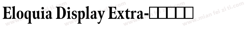 Eloquia Display Extra字体转换